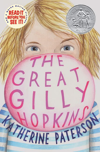 The Great Gilly Hopkins (A Newbery Honor Award Winner) - 9780062422866 by Katherine Paterson, 9780062422866
