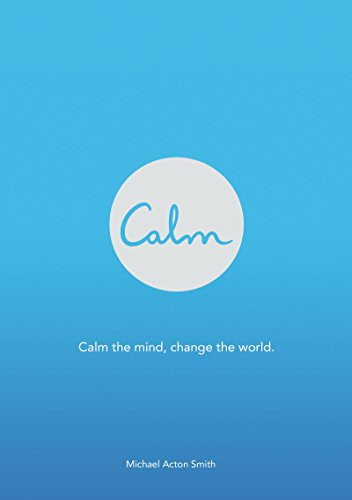 Calm by Michael Acton Smith, 9780062439178