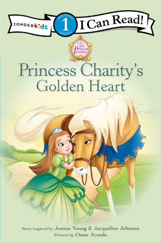 Princess Charity's Golden Heart (Level 1) by Jeanna Young, Jacqueline Kinney Johnson, Omar Aranda, 9780310732488