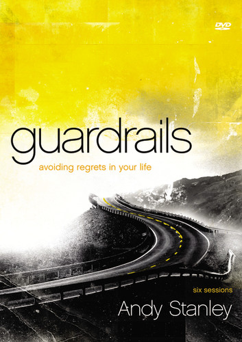 Guardrails Participant's Guide with DVD (Avoiding Regrets in Your Life) by Andy Stanley, 9780310893172