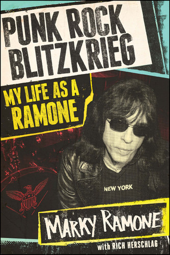 Punk Rock Blitzkrieg (My Life as a Ramone) by Marky Ramone, Richard Herschlag, 9781451687781