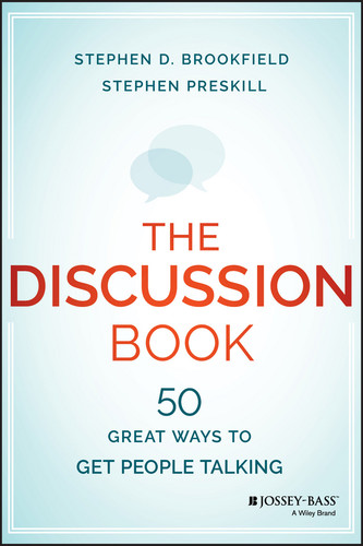 The Discussion Book (50 Great Ways to Get People Talking) by Stephen D. Brookfield, Stephen Preskill, 9781119049715