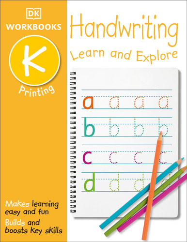 DK Workbooks: Handwriting: Printing, Kindergarten (Learn and Explore) by DK, 9781465444691 DK Workbooks: Handwriting: Printing, Kindergarten (Learn and Explore) by DK, 9781465444691