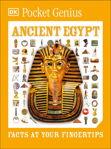 Pocket Genius Ancient Egypt (Facts at Your Fingertips) (Miniature Edition) by DK, 9781465445247