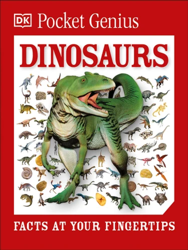 Pocket Genius Dinosaurs (Facts at Your Fingertips) (Miniature Edition) by DK, 9781465445612