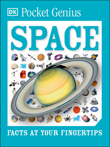 Pocket Genius Space (Facts at Your Fingertips) (Miniature Edition) by DK, 9781465445933