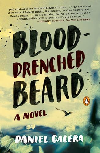 Blood-Drenched Beard (A Novel) by Daniel Galera, Alison Entrekin, 9780143128366