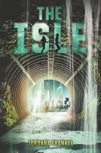 The Isle by Jordana Frankel, 9780062095374
