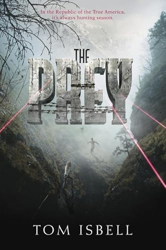 The Prey - 9780062216021 by Tom Isbell