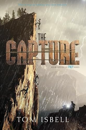 The Capture by Tom Isbell, 9780062216052