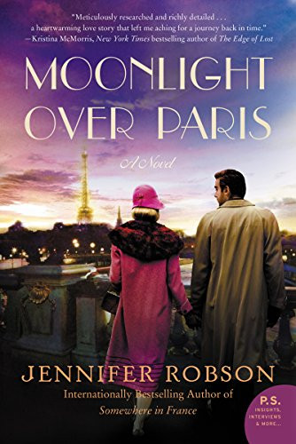 Moonlight Over Paris (A Novel) by Jennifer Robson, 9780062389824