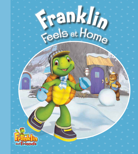Franklin Feels at Home by Harry Endrulat, 9781894786935