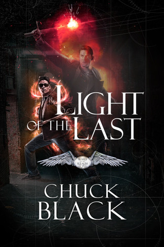 Light of the Last (Wars of the Realm, Book 3) by Chuck Black, 9781601425065