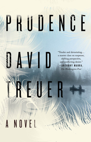 Prudence (A Novel) by David Treuer, 9781594634079 Prudence (A Novel) by David Treuer, 9781594634079