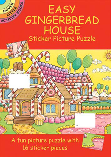 Easy Gingerbread House Sticker Picture Puzzle (Miniature Edition) by Larry Daste, 9780486438955