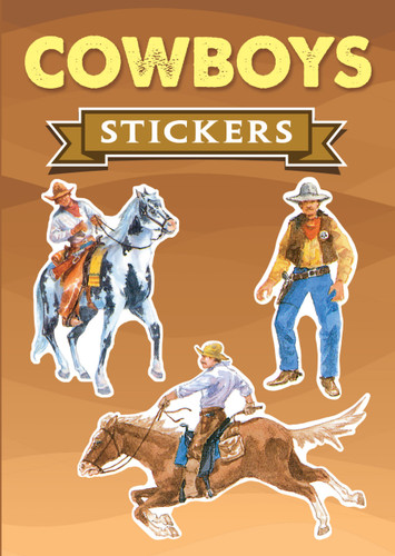 Cowboys Stickers (Miniature Edition) by Steven James Petruccio, 9780486400846