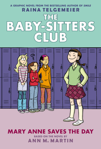 Mary Anne Saves the Day: A Graphic Novel (The Baby-Sitters Club #3) - 9780545886178 by Raina Telgemeier, Raina Telgemeier, Ann M. Martin, 9780545886178