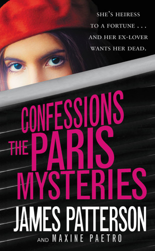 Confessions: The Paris Mysteries - 9781455536672 by James Patterson, Maxine Paetro, 9781455536672
