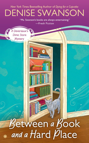 Between a Book and a Hard Place by Denise Swanson, 9780451477767