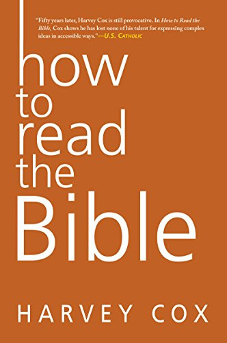 How to Read the Bible by Harvey Cox, 9780062343161