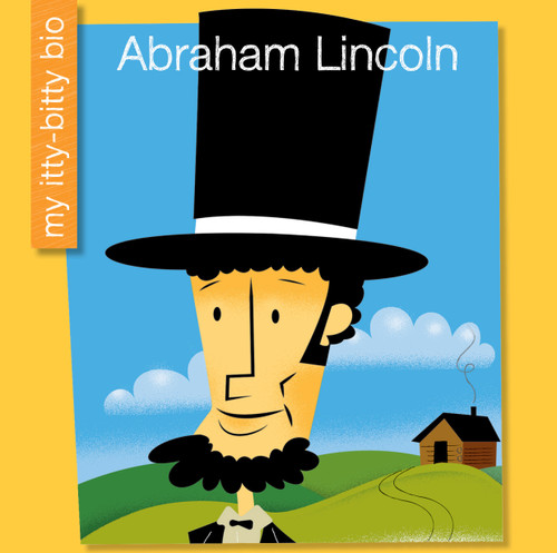 Abraham Lincoln - 9781634704762 by Emma E. Haldy, Jeff Bane, 9781634704762