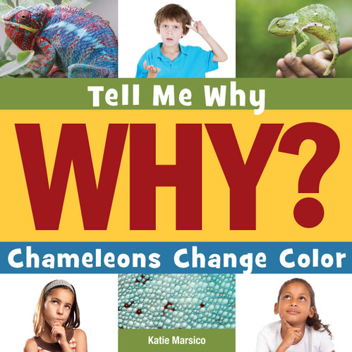 Chameleons Change Color - 9781633626997 by Katie Marsico, Timothy Cap, 9781633626997