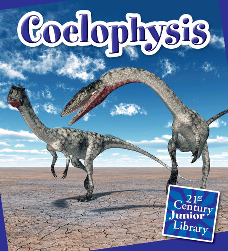 Coelophysis - 9781633624108 by Josh Gregory, Timothy Cap, 9781633624108