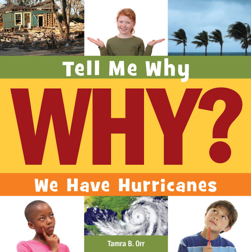 We Have Hurricanes by Tamra B. Orr, Adam Weber, 9781633626195