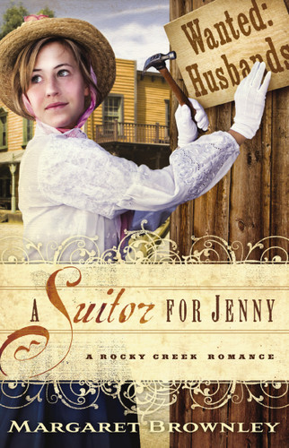 A Suitor for Jenny by Margaret Brownley, 9781595548108