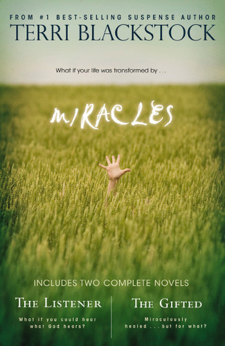 Miracles (The Listener and   The Gifted 2-in-1) by Terri Blackstock, 9781595545114