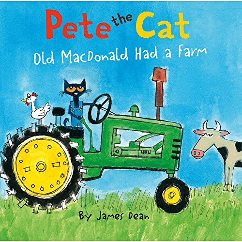 Pete the Cat: Old MacDonald Had a Farm - 9780062381606 by James Dean, Kimberly Dean, James Dean