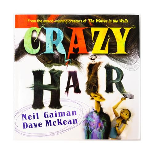 Crazy Hair by Neil Gaiman, Dave McKean, 9780060579081