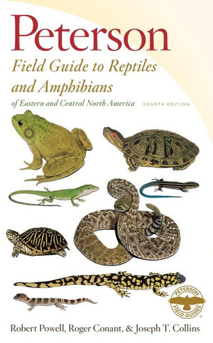 Peterson Field Guide To Reptiles And Amphibians Eastern & Central North America by Robert Powell, Roger Conant, Joseph T. Collins, 9780544129979