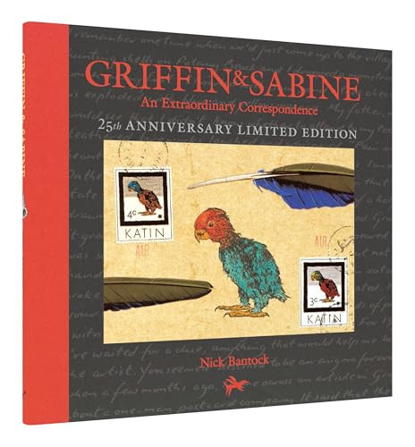 Griffin and Sabine, 25th Anniversary Limited Edition (An Extraordinary Correspondence) by Nick Bantock, 9781452155951
