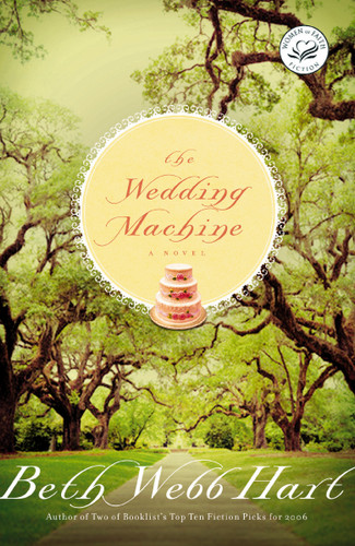 The Wedding Machine by Beth Webb Hart, 9781595541994