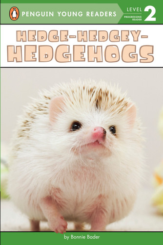 Hedge-Hedgey-Hedgehogs by Bonnie Bader, 9780448489742