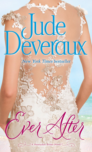 Ever After (A Nantucket Brides Novel) by Jude Deveraux, 9780345541871 Ever After (A Nantucket Brides Novel) by Jude Deveraux, 9780345541871