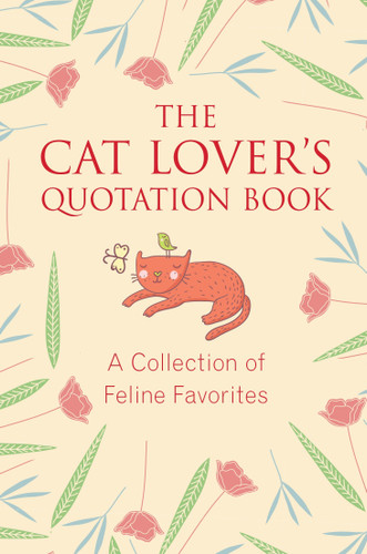 The Cat Lover's Quotation Book (A Collection of Feline Favorites) by Jo Brielyn, 9781578266234