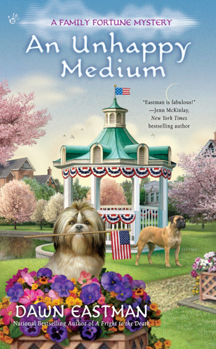 An Unhappy Medium by Dawn Eastman, 9780425282809