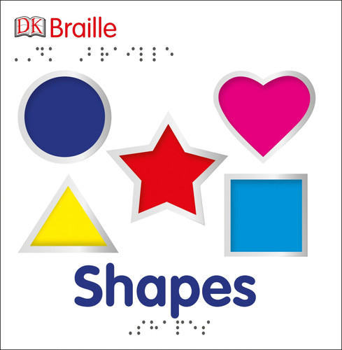 DK Braille: Shapes by DK, 9781465436122