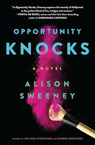 Opportunity Knocks (A Novel) by Alison Sweeney, 9780316261609