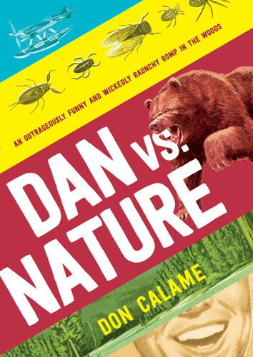 Dan Versus Nature by Don Calame, 9780763670719