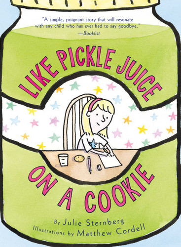 Like Pickle Juice on a Cookie by Julie Sternberg, Matthew Cordell, 9781419720505