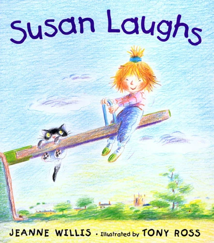 Susan Laughs by Jeanne Willis, Tony Ross, 9780805065015