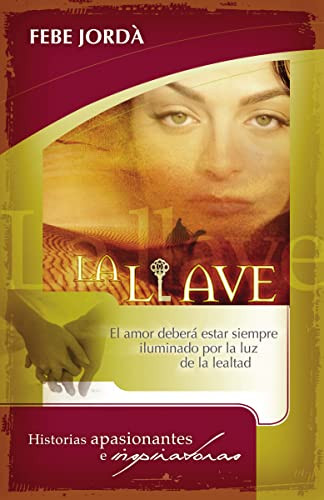La llave (Spanish Edition) by Febe Jorda, 9781602551022