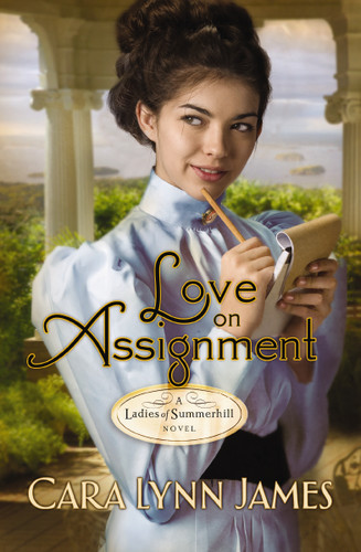 Love on Assignment by Cara Lynn James, 9781595546807