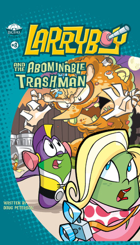 LarryBoy and the Abominable Trashman! by Doug Peterson, 9780310706526