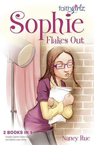 Sophie Flakes Out by Nancy N. Rue, 9780310738541
