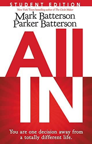 All In Student Edition by Mark Batterson, Parker Batterson, 9780310744696