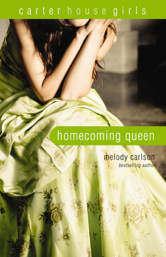 Homecoming Queen - 9780310747253 by Melody Carlson, 9780310747253